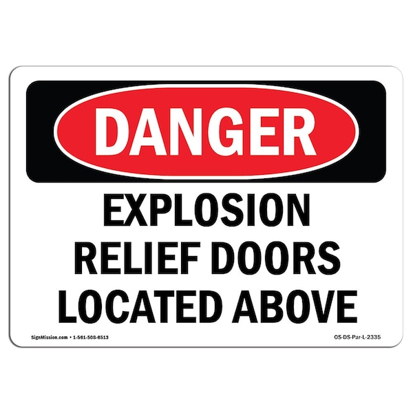 Safety Sign, OSHA Danger, 3.5" Height, Explosion Relief Doors Located Above, Landscape, 10PK